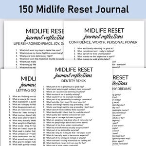 May include: A stack of white paper journals with the text "150 Midlife Reset Journal" at the top. Each journal has a different title, such as "Journal Reflections" and "Identity Remix", with various self-reflection questions.