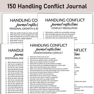May include: A stack of white journal pages with black text, titled "150 Handling Conflict Journal." The journals cover topics like personal growth, emotional awareness, and conflict resolution, with numbered prompts for self-reflection.