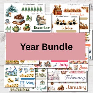 May include: A collection of seasonal sticker sheets labeled Year Bundle featuring watercolor illustrations of monthly themes including pine trees, autumn leaves, flowers, cozy interiors, animals, and text for each month from January to November.