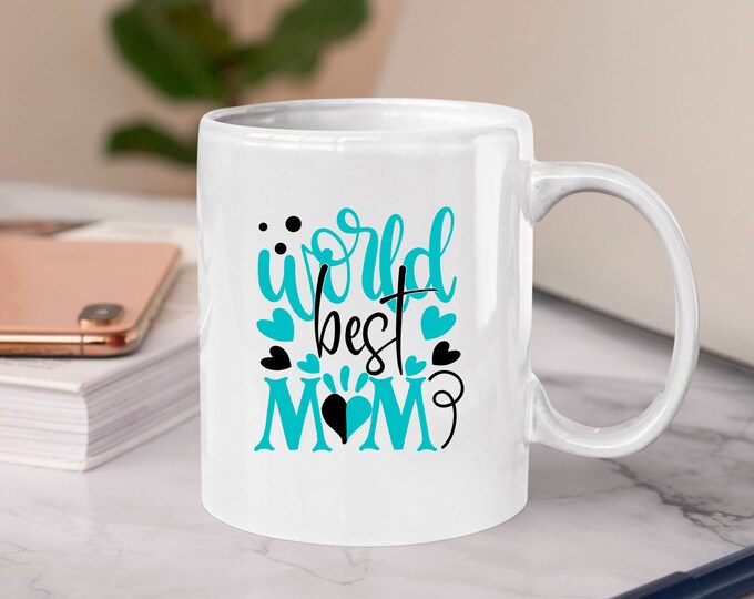 Mom, Worlds Best Mom, Best Mom Mug, Coffee Mugs, Personalized Mugs, Custom Coffee Mugs, Mother's Day Mug, Mom Mug, Best Mom Mug, Coffee Mug.