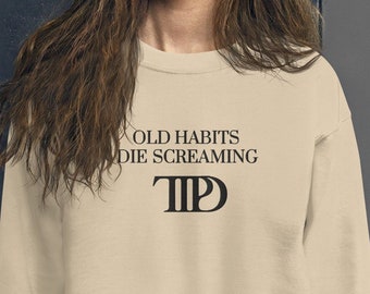 TTPD Old Habits Die Screaming Embroidered Sweatshirt Hoodie Taylor Swift Swiftie Gift Eras Tour Black Dog