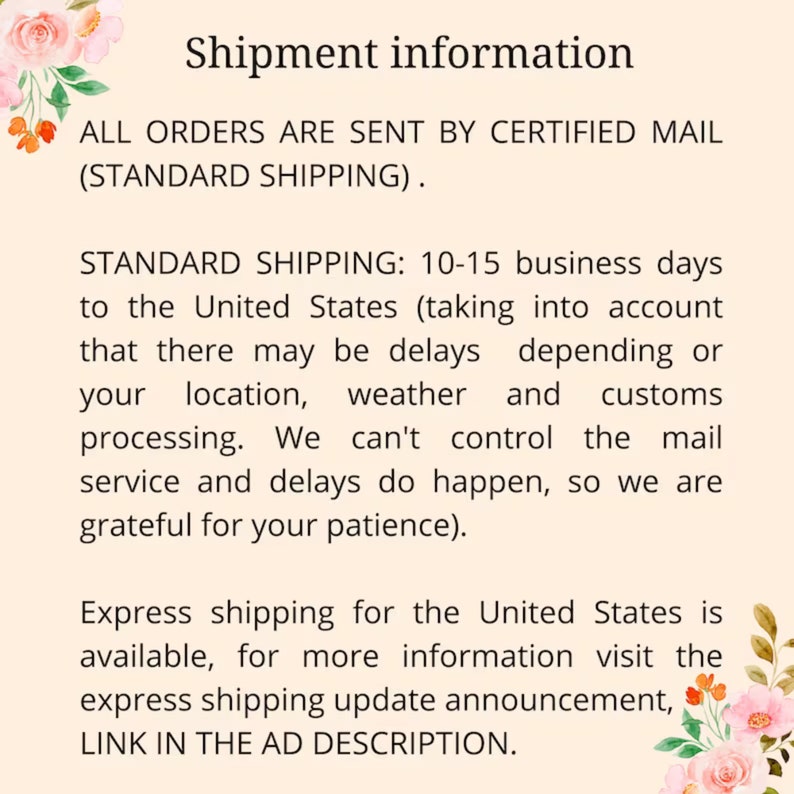 May include: Text on a cream-colored background reads "Shipment information." It details shipping via certified mail, standard shipping times of 10-15 business days to the United States, and mentions potential delays. It also mentions express shipping options.