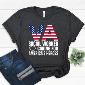 VA Social Worker, Military Veteran Funny Nursing School Shirt, Nurse gift, Nursing Student Shirt, Future social Worker, Love Veterans Care
