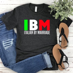 Italian By Marriage Shirt, Italien Shirt, Ciao Shirt, Süßes Italienisches Shirt Italien Tshirt, Italien Geschenk, Roma Italia, Geschenk für sie