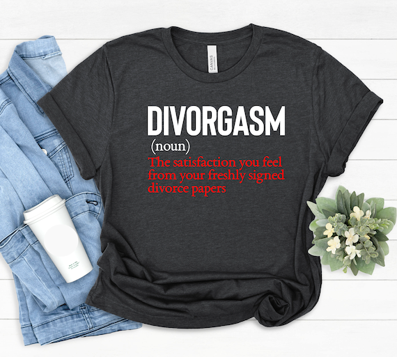 Funny Divorce Party Tshirt Divorce Gift For Women Funny Divorce Party Tshirt Divorce Gift For Women