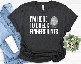 Forensic shirt, Fingerprint shirt, Forensic scientist, Forensic technician, Crime analyst, Crime shirt, Gift for detective, Future Forensic