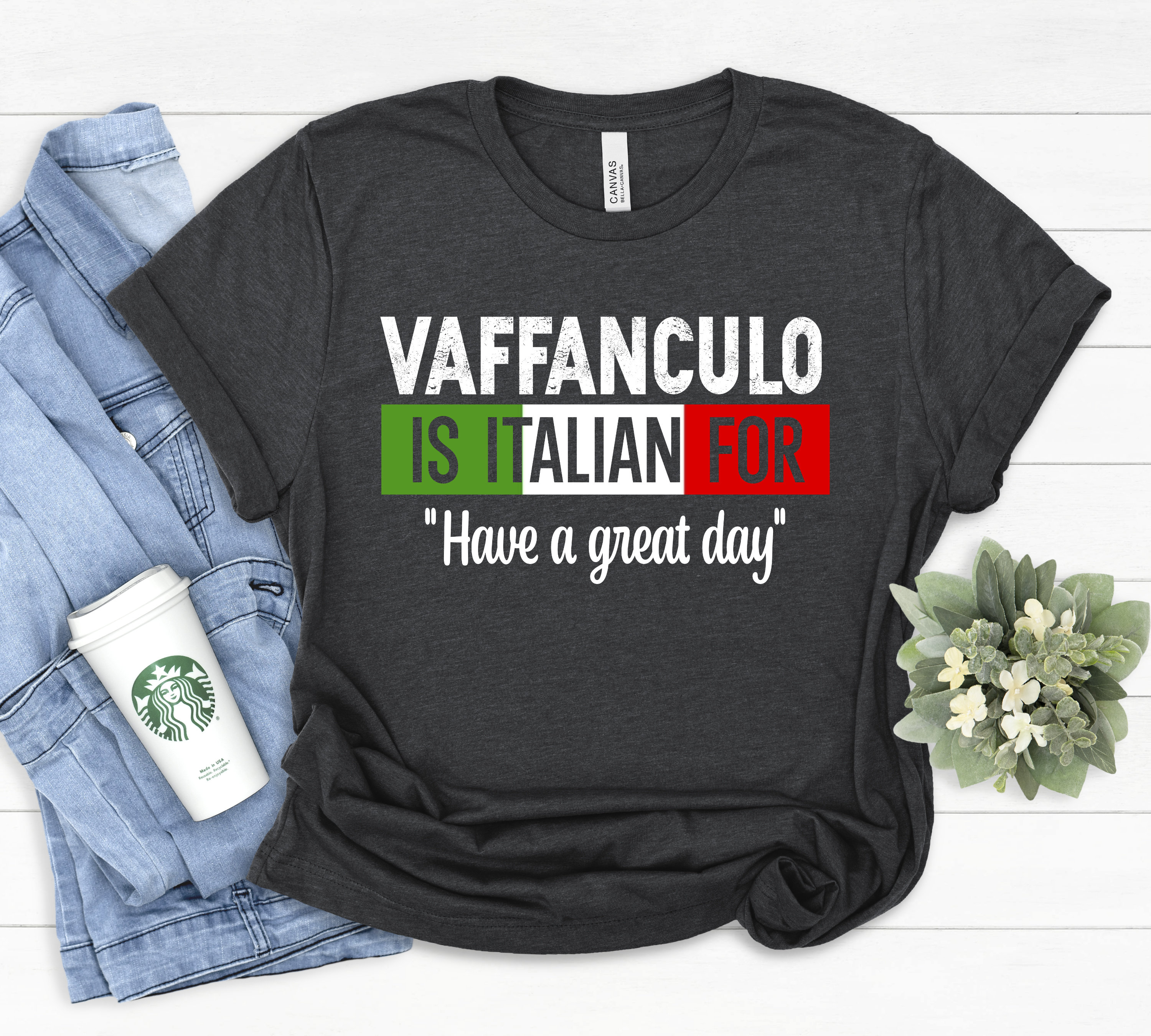 Discover Vaffanculo Is Italian For Have A Great Day, Italia Shirt