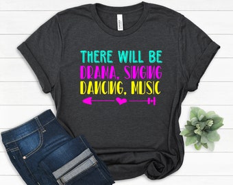 Drama Music Theatre Shirt, Theatre Gift, Stage Play Shirt, Drama Acting Shirt, Theatre Lover Gift, Drama Teacher Shirt, Musical Teacher Gift
