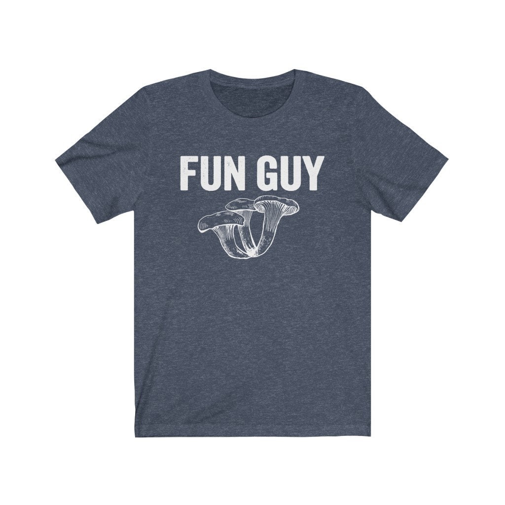Fun Guy Funny T Shirt Mushroom Humor Tee Gifts for Guys Gifts for Men Funny Mushroom Tee Funguy T shirt Mushroom Lover Gifts Birthday Etsy Ireland