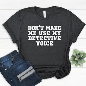 Detective T-shirt Gift, Funny Private Investigator Gift Idea For Men And Women, Detective Office Supplies For Birthday And Holiday Present