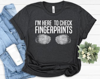 Forensic shirt, Fingerprint shirt, Forensic scientist, Forensic technician, Crime analyst, Crime shirt, Gift for detective, Future Forensic