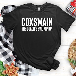 Coxswain Unisex T-shirt , Rowing Crew ,Row Team , Steersman , Gift For Rowers , Paddler , Rowing Coach , College Rowing , Boating Shirt