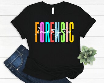 Forensic Investigator T-Shirt, Colorful Crime Scene Tee
