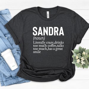 Personalized Sandra Definition Shirt: Custom Name Birthday Gift