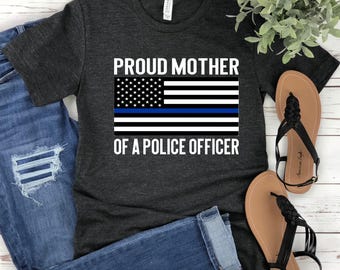 Proud Police Mom T-Shirt: Thin Blue Line, Law Enforcement Family