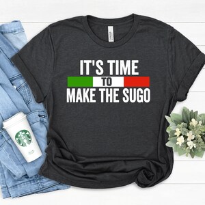 Es ist Zeit sugo Shirt, Italia Shirt, Ciao Shirt, Süßes Italien Shirt Italien Tshirt, Italien Geschenk, Italien Geschenk, Roma Italia, Geschenk für sie,