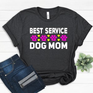 Service Dog Mom Shirt: Comfortable Cotton Blend Tee