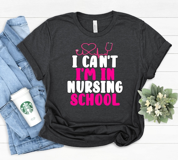Nursing School Shirt Student Shirt Med School Gift RN Student Gift Future Nurse New Nurse Medical Student Nursing Graduation Gift Etsy UK