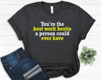 Presentes de camiseta Bestie de trabalho, presente Bff para Bestie de trabalho, camiseta de apreciação de escritório Bestie de trabalho, presente de Bestie de trabalho, camiseta para chefe Bestie de trabalho