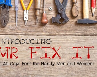 Mr Fix It - A Font for Handy Men and Women OTF and TTF (Major update to my bestselling tool alphabet!)