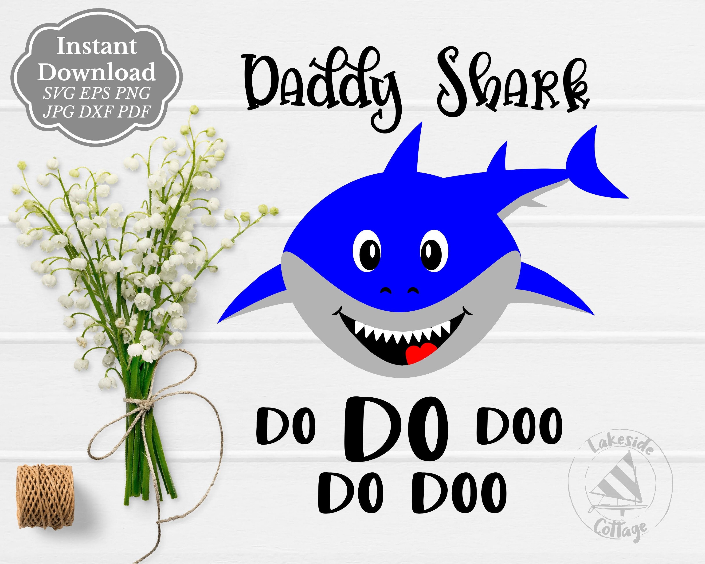 Daddy Shark Do Do Doo Do Doo Daddy Shark Doo svg Shark | Etsy