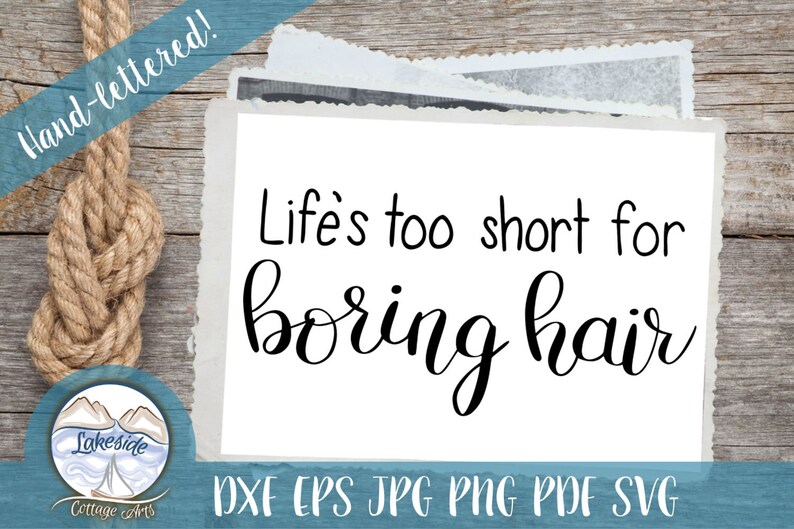 Life's Too Short for Boring Hair Hair Stylist Design Dxf Etsy