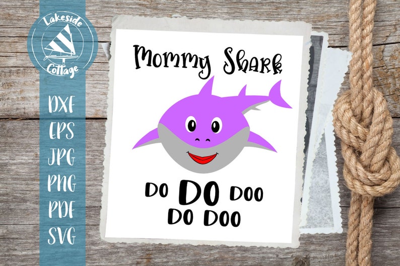 Free Free 191 Mommy Shark Doo Doo Doo Svg SVG PNG EPS DXF File