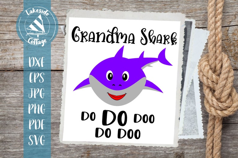 Download Grandma Shark Do Do Doo Do Doo Grandmother Shark Doo svg ...