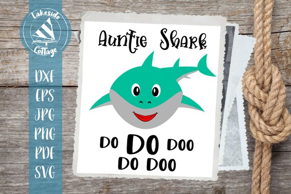 Free Free 289 Auntie Shark Svg Free SVG PNG EPS DXF File