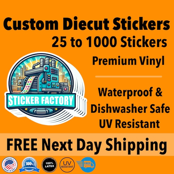 Custom Vinyl Stickers / Die Cut Stickers / Logo Stickers / Premium Vinyl Waterproof Stickers / Fast Shipping / Cut to any Shape / Kiss Cut