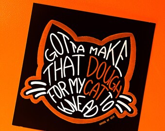 Cat Dough Pun Art Print | House of Hex 5x5