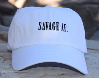 SAVAGE AF High Quality Embroidered Premium Cotton Adjustable Buckle Closure Baseball Dad Hat | Brand New | For Him or Her | One Size