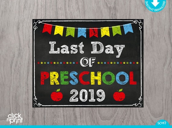 last-day-of-preschool-sign-instant-download-print-yourself-last-day-of