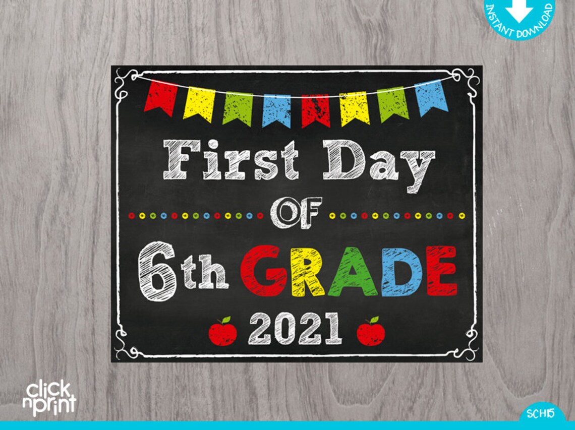 first-day-of-sixth-grade-sign-instant-download-print-yourself-etsy