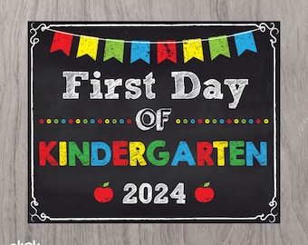 First Day of Kindergarten Sign Instant Download Print Yourself, First Day of Kindergarten Chalkboard Sign, Printable School Sign