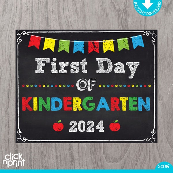 First Day of Kindergarten Sign Instant Download Print Yourself, First Day of Kindergarten Chalkboard Sign, Printable School Sign