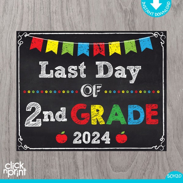 Last Day of Second Grade Sign Instant Download Print Yourself, Last Day of 2nd Grade Chalkboard Sign, Printable Last Day Second Grade Sign