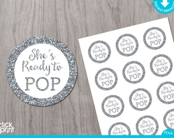 She's Ready to Pop Silver Glitter Print Yourself Instant Download Cupcake Toppers, Ready to Pop Stickers, Printable Baby Shower Decoration