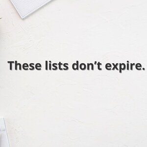 May include: White background with the text "These lists don't expire." A small succulent plant in a gray pot, a gold geometric object, a gold ring, and a white notepad are visible.
