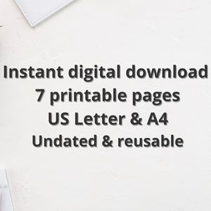 May include: White background with text: "Instant digital download, 7 printable pages, US Letter & A4, Undated & reusable." A small succulent plant in a white pot, a gold geometric shape, and a gold ring are visible.
