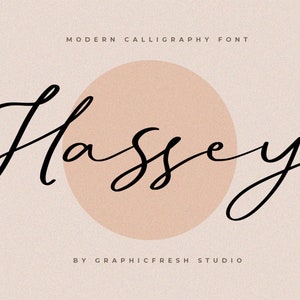 Hassey - A Modern Calligraphy Font, Script Font, Wedding Font Bundle, Cricut Font, Canva Fonts, Procreate Font, Signature font, Crafter Font