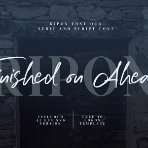 Pode incluir: Design digital com o texto "Finished on Ahead" em uma fonte de script fluida e a palavra "RIPON" em uma fonte serif. A imagem inclui texto indicando que a dupla de fontes inclui versões AI, EPS, SVG e um modelo gratuito de 10 logotipos.