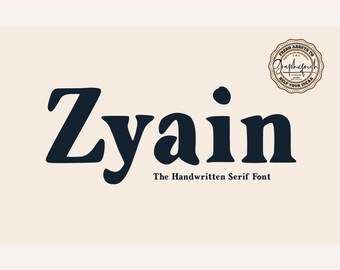 Zyain - The Handwritten Serif Font, Commercial Use Font, Serif Font, Modern Font, Boho Font, Branding Font, Fonts for Cricut, Cricut Fonts