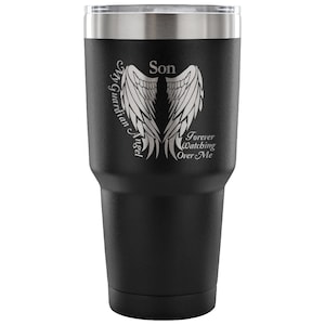 Loss Of Son Guardian Angel Tumbler Memorial Son Tumbler Sympathy Grief Memory Condolence Bereavement Funeral Watching Over Me Gift Idea image 1