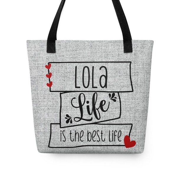 Lola Life Tote bag, Birthday Gift for Lola,  Lola Mother's day Gift Tote Bag, Gift Tote for Grandmother's Day