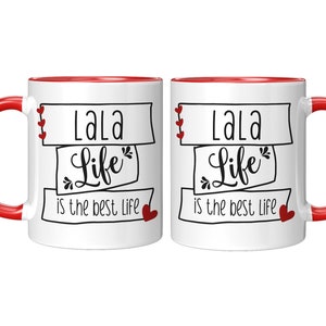 Lala Life is the Best Life Coffee Mug, Gift for Mother&#39;s Day, Birthday Gift for Lala