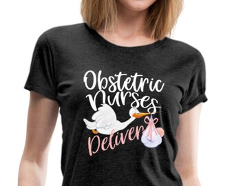 Camiseta de enfermera obstétrica: regalo divertido para enfermera obstétrica