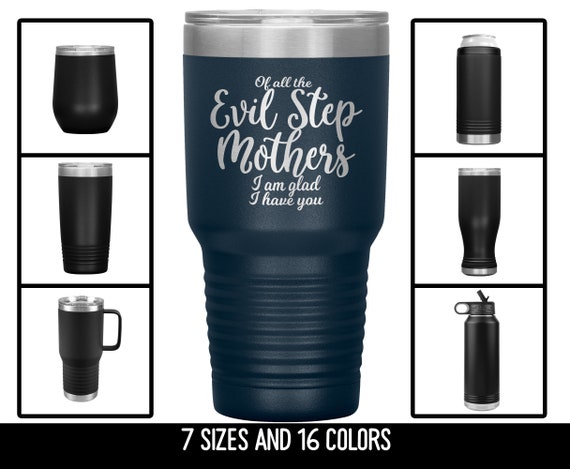 Funny Evil Stepmother Tumbler Step Mom Tumbler, Funny Stepmom