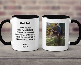 Dog Dad Coffee Mug / Personalized Photo Dog Dad Gift From Dog / Personalized Fathers Day or Christmas Gift From Dog For Dog Owner