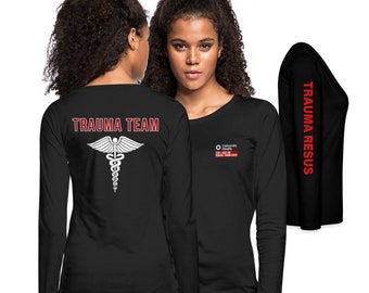 Custom Long Sleeve for University Health System TRAUMA RESUS